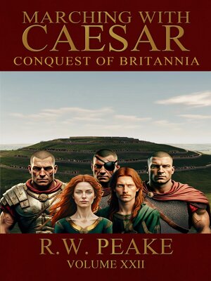 cover image of Marching With Caesar-Conquest of Britannia